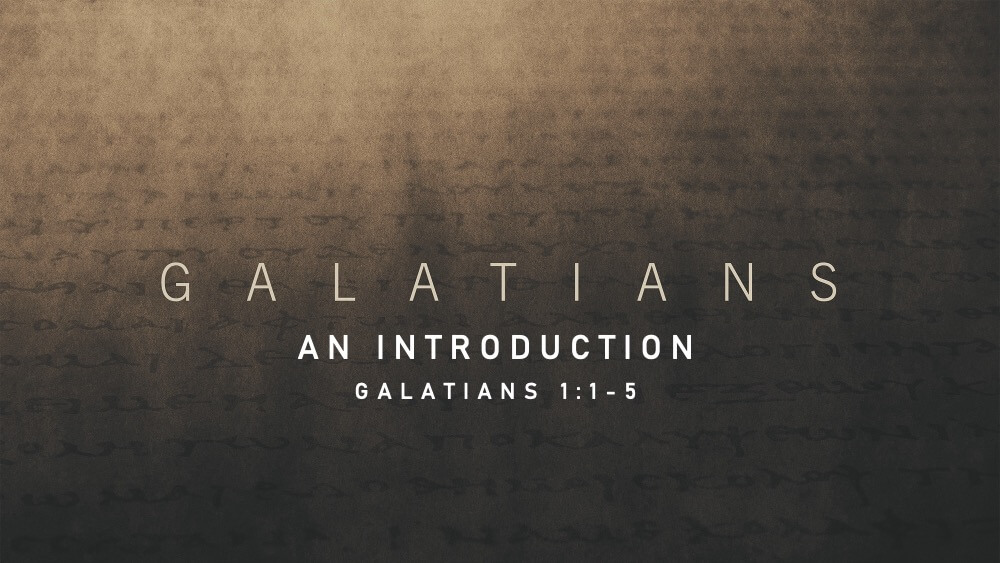 Galatians: An Introduction