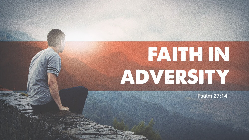 Faith in Adversity