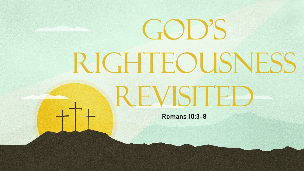 God's Righteousness Revisited